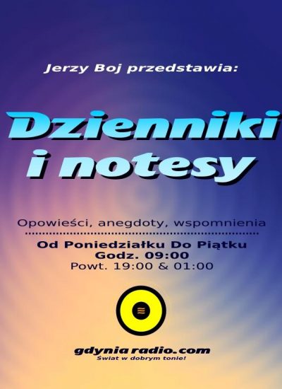 Gdynia Radio - Dzienniki i notesy -2019 - Jerzy Boj