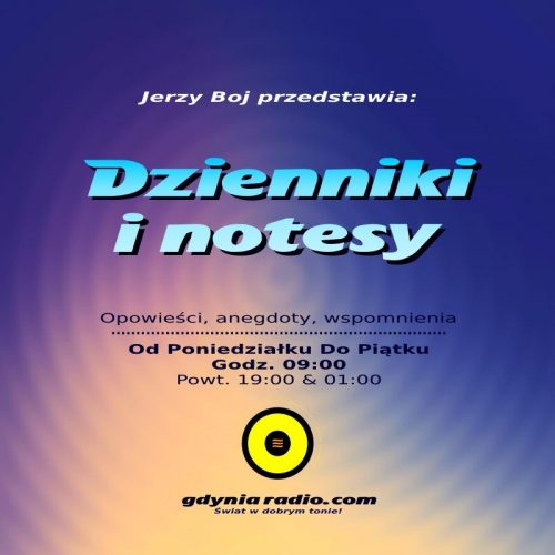 Gdynia Radio - Dzienniki i notesy -2019 - Jerzy Boj
