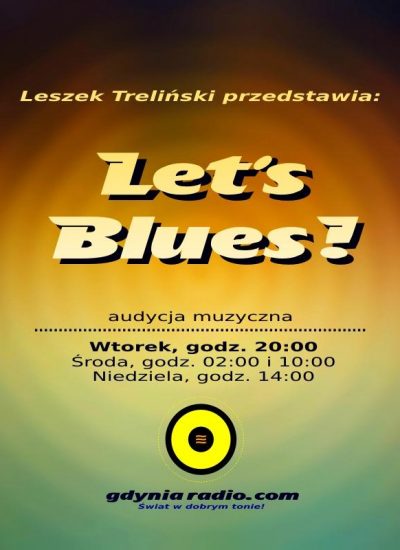Gdynia Radio - Lets Blues - 2018 -2- Leszek Trelinski