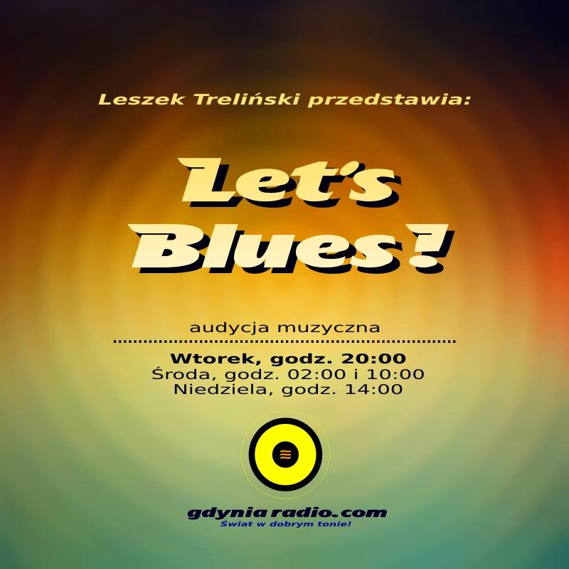 Gdynia Radio - Lets Blues - 2018 -2- Leszek Trelinski