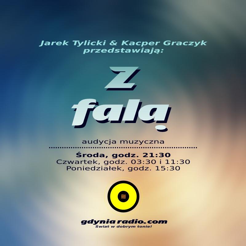 Gdynia Radio - Z Fala - 2019 -2- Jarek Tylicki i Kacper Graczyk a