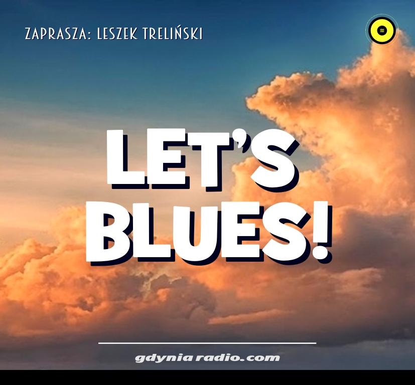 Gdynia Radio -2020- Lets Blues - Leszek Trelinski