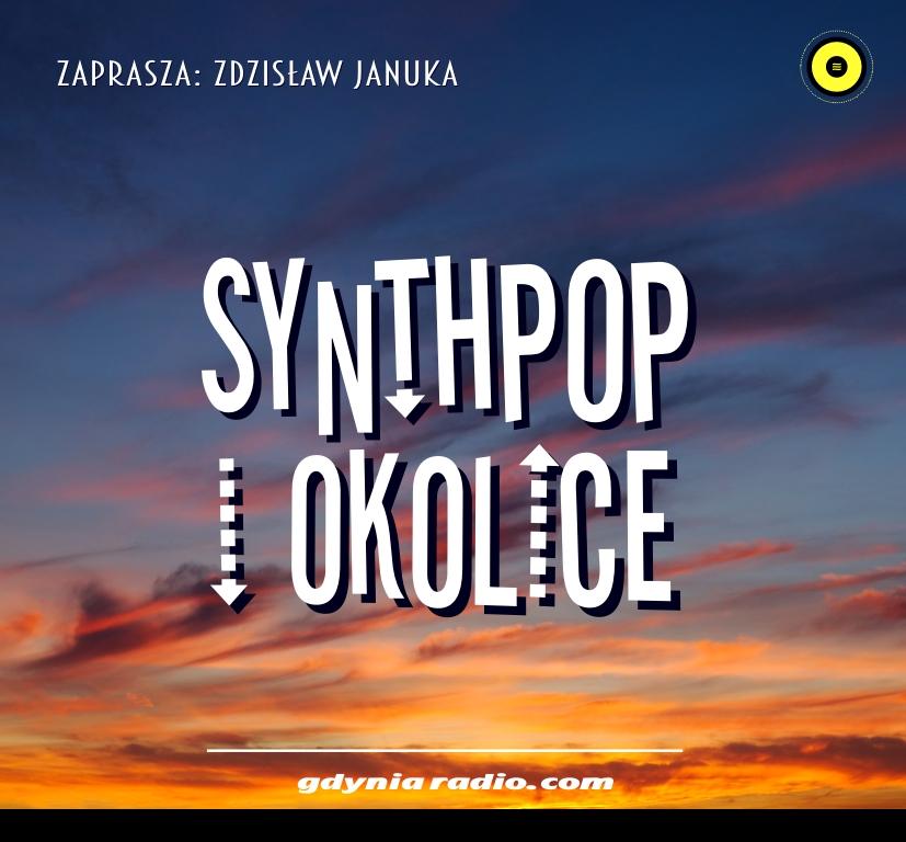 Gdynia Radio -2020- Synthpop i Okolice a - Zdzislaw Januka