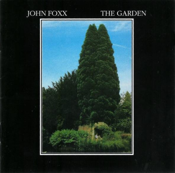John Foxx – The Garden