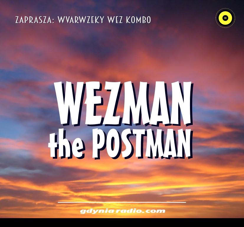 Gdynia Radio -2020- Wezman The Postman - Wvarwzeky Wez Kombo Bouetoumoussa (2)