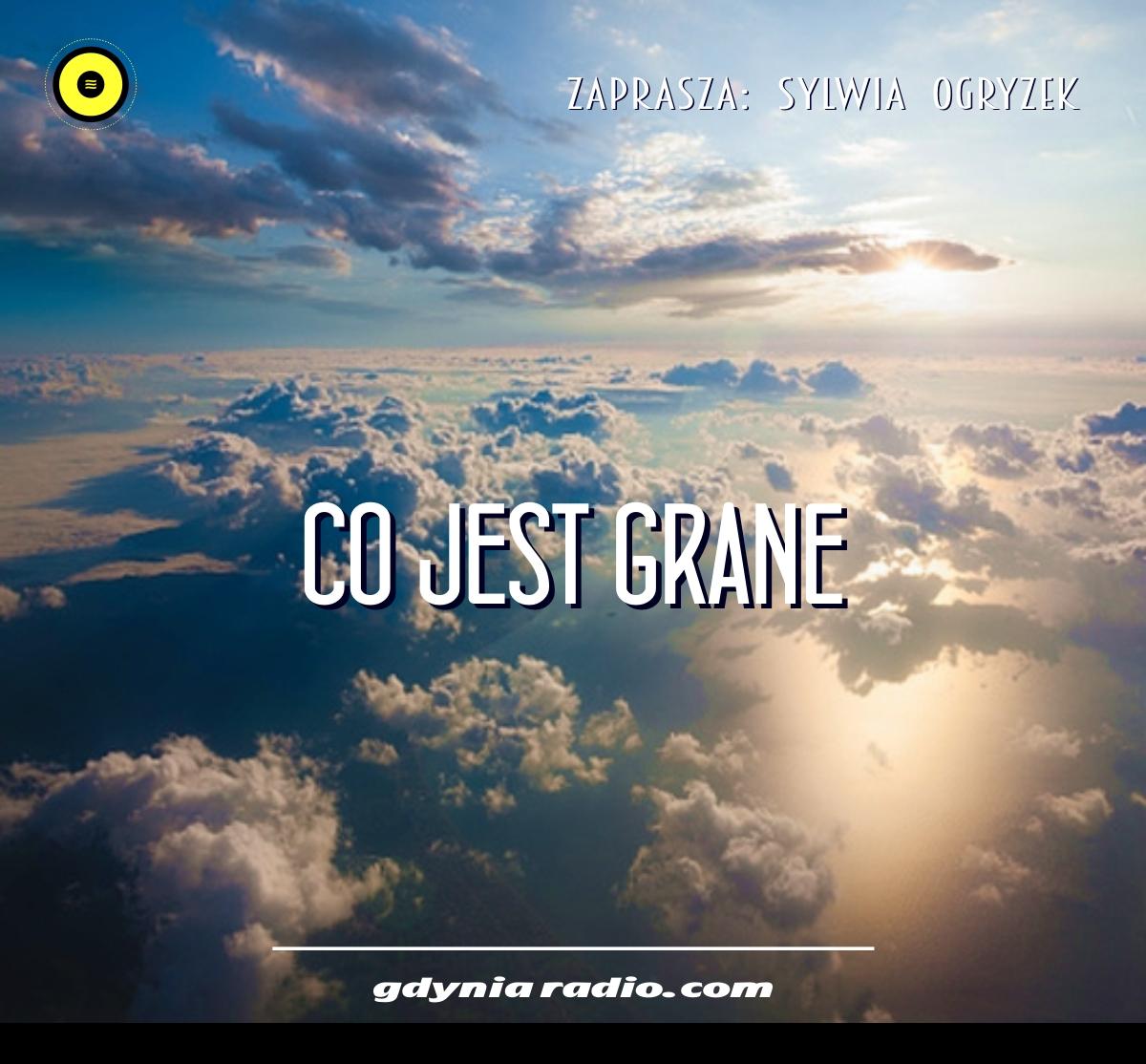 Gdynia Radio -2021- Co jest grane - Sylwia Ogryzek