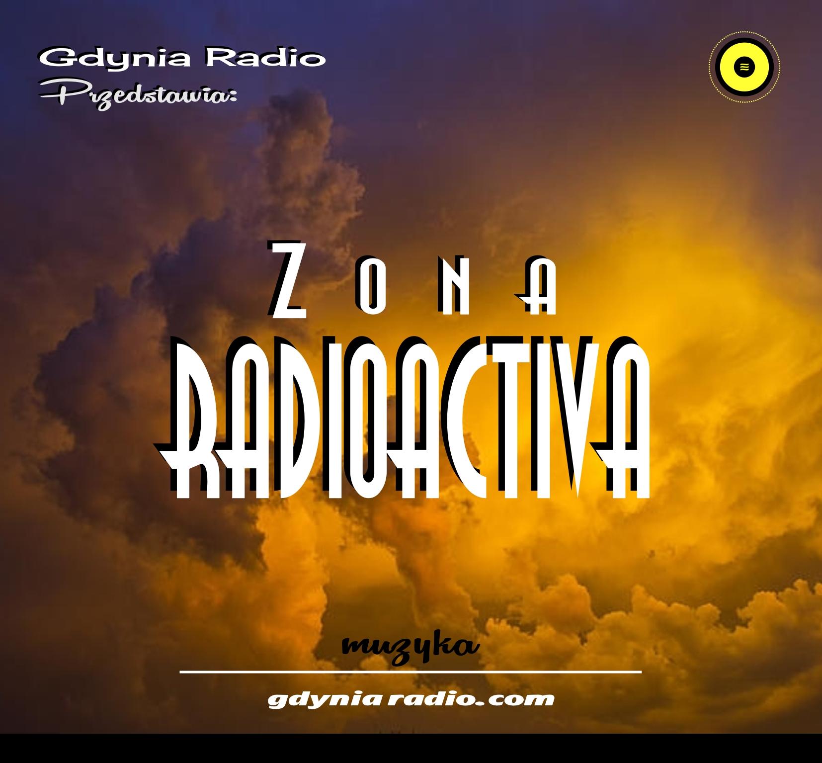 Gdynia Radio 2021gr Zona Radioactiva II GR Muzyczne