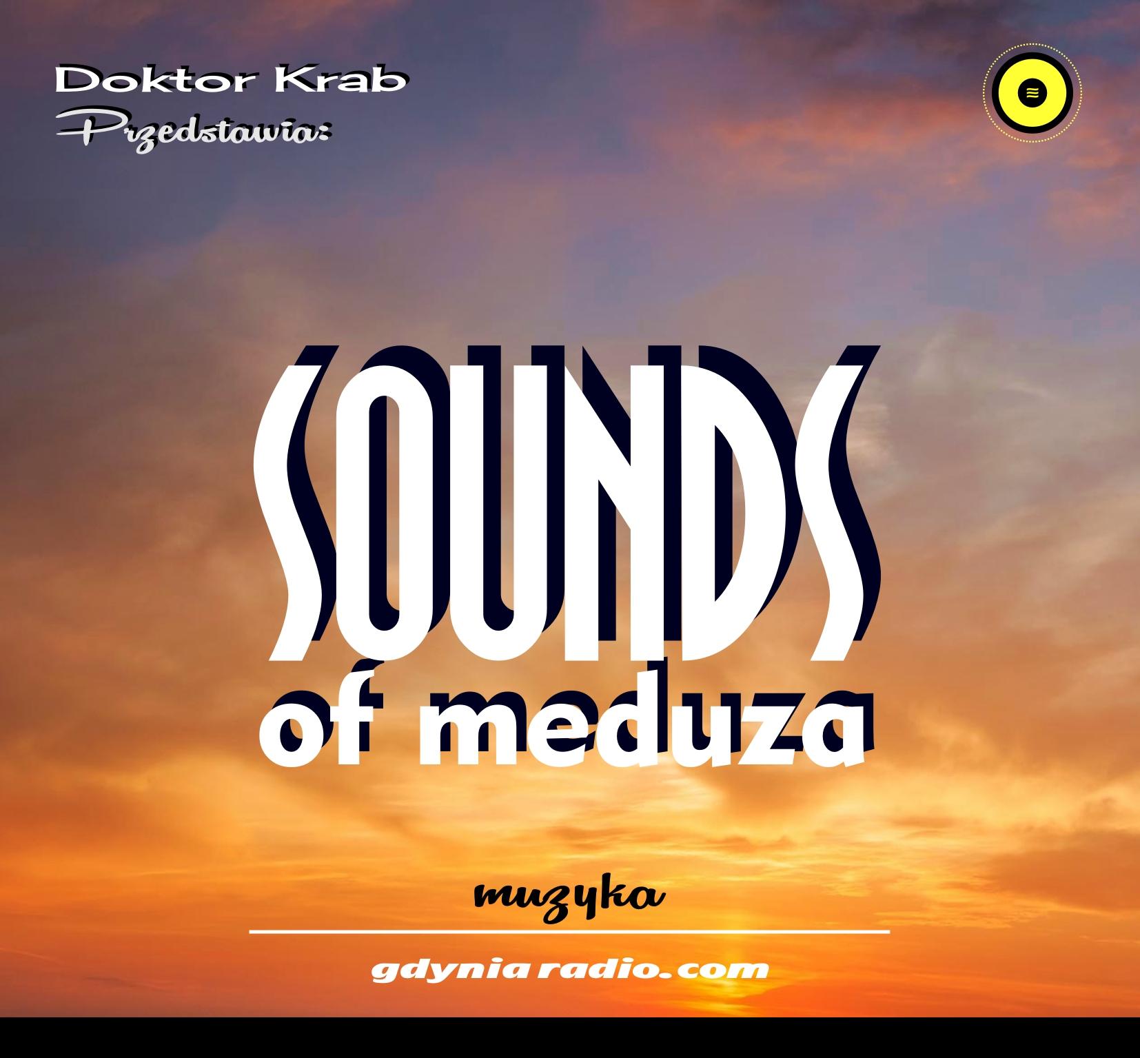 Gdynia Radio -2021m- Sounds of meduza - Doktor Krab